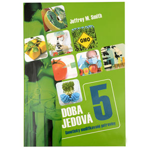Knihy Doba jedová 5 (Jeffrey M. Smith)