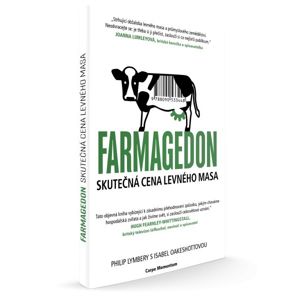Knihy Farmagedon - skutočná cena lacného mäsa (Philip Lymbery, Isabel Oakeshott)