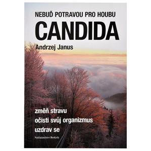 Knihy Nebuď potravou pro houbu Candida (Andrzej Janus)