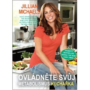 Knihy Ovládněte svůj metabolismus – kuchařka (Jillian Michaels)