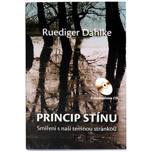 Knihy Princíp tieňa + CD (Dr. Ruediger Dahlke)